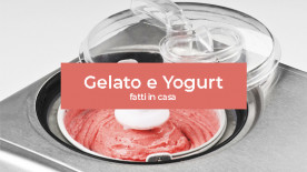 Come fare il gelato e lo yogurt in casa