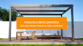 Pergola Bioclimatica COSMA: Una Soluzione Versatile per arredare il Giardino